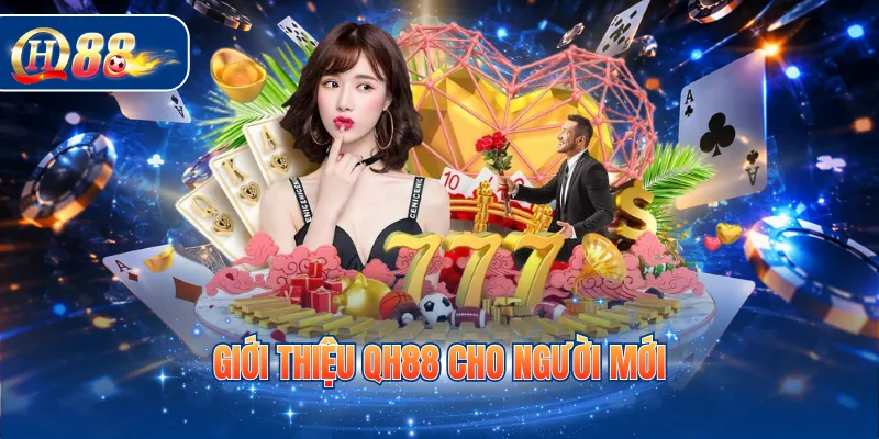 Giới thiệu QH88 cho người mới